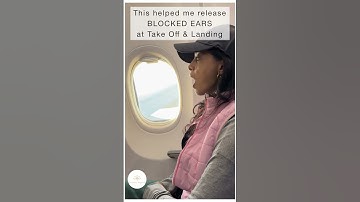 Easing blocked EARS & Ear pain in flight