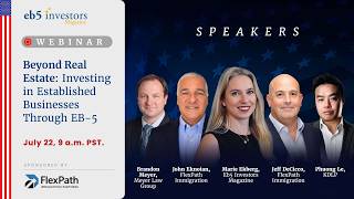 How to Invest in Established U.S. Businesses Through EB-5 | EB5Investors Webinar