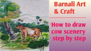 How to draw  Cow Scenery/How to draw simple scenery for beginners জলরঙে আঁকা সিনারি।