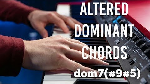 Passing Chords: altered dominant chords dom7(#9#5)
