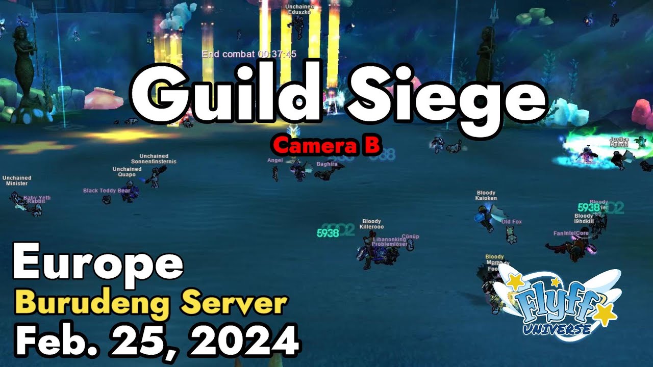 Guild Siege (Burudeng) February 25, 2024 Camera B | Flyff Universe