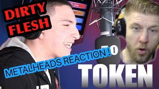 RAPPER THAT EVERYONE NEEDS TO KNOW !! - TOKEN - DIRTY FLESH - metalheads reaction