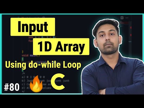 Input For 1-D Array In C Using Do-While Loop In Hindi By Nirbhay Kaushik