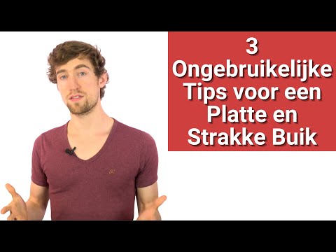 3 Ongebruikelijke Tips voor een Platte en Strakke Buik