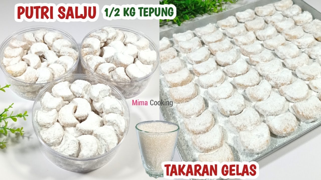 LUMER DIMULUT.. PUTRI SALJU 1/2 KG TEPUNG TANPA TIMBANGAN | KUE KERING LEBARAN 2024