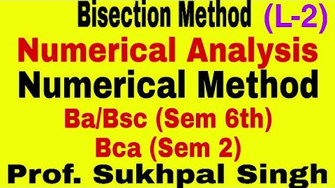 Numerical Analysis // Numerical Method // Bisection Method (L-2)