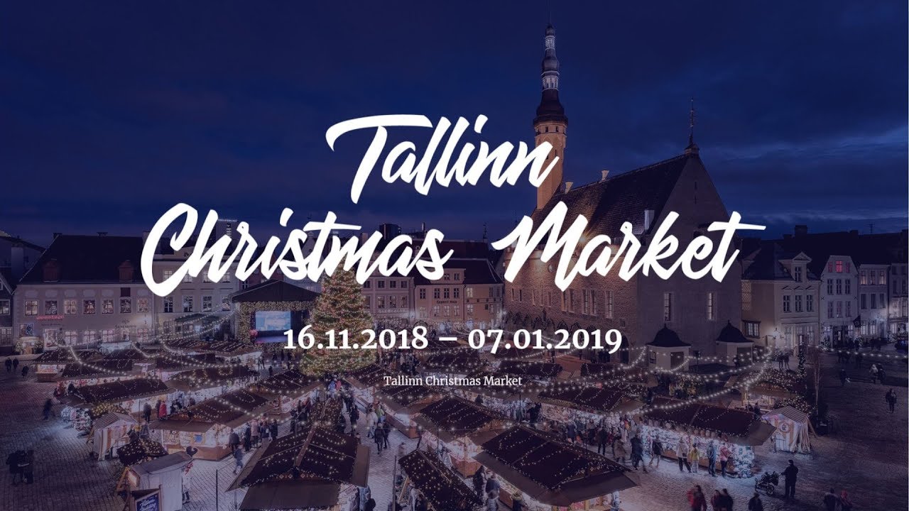 Jouluturg 2018 Tallinn Christmas Market Youtube