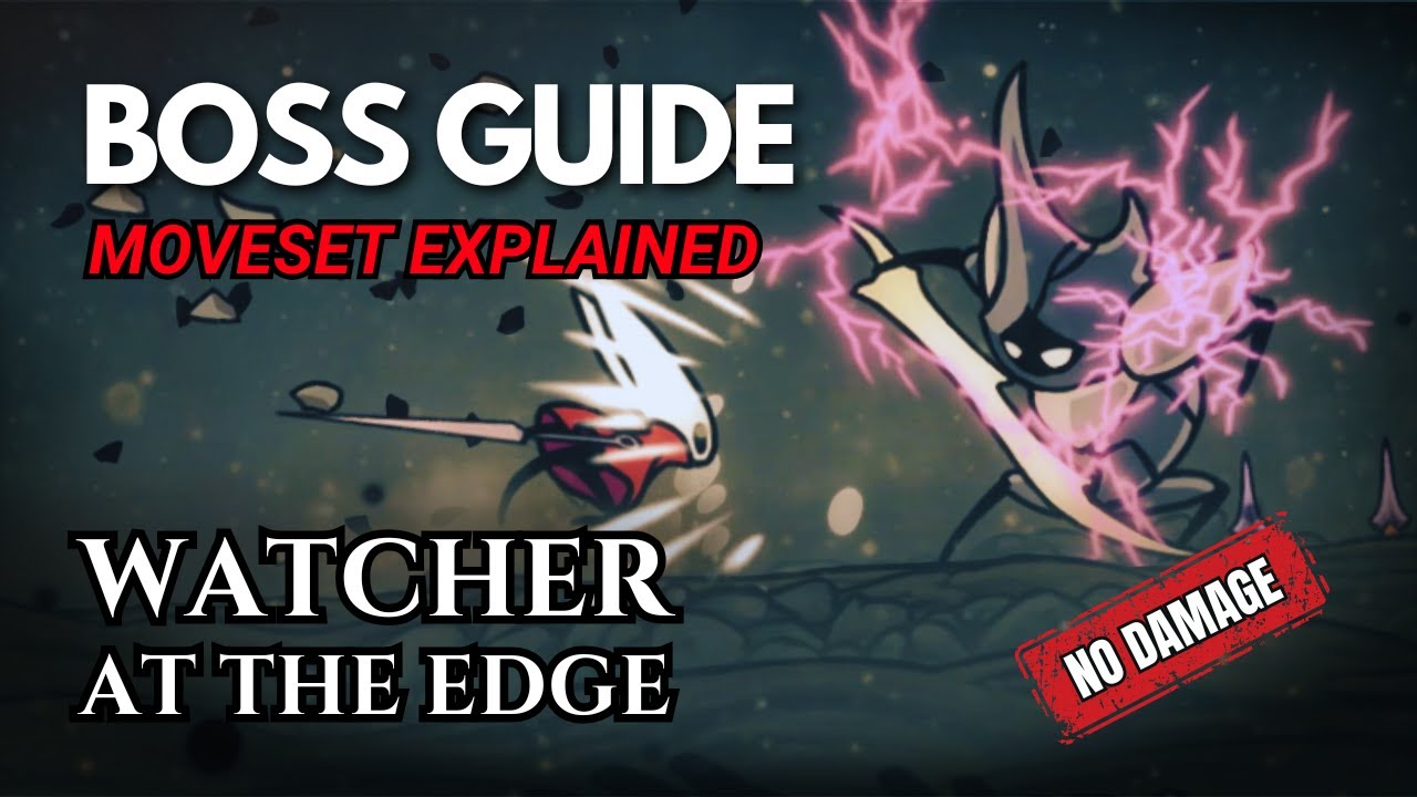 How to Beat WATCHER AT THE EDGE | Hollow Knight Silksong Boss Fight Explained +NO DAMAGE SHOWCASE