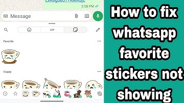 Hoe het probleem op te lossen dat WhatsApp-favoriete stickers niet worden weergegeven in 2025 | W...