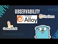 #81 Golang - Observability: Logging with Loki, Alloy &amp; Grafana