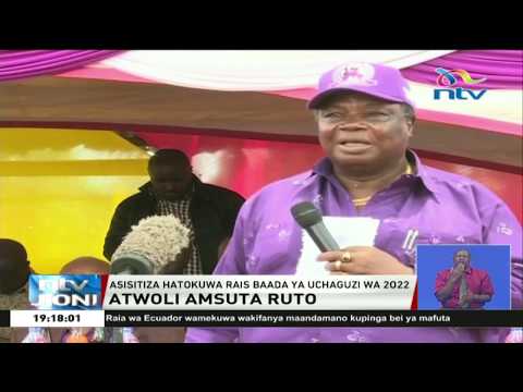 Francis Atwoli Asisitiza William Ruto Hatokuwa Rais 2022 