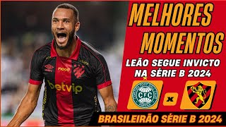 Leão Segue 100% / Coritiba 0 X 1 Sport / Melhores Momentos / Brasileirão Série B 2024