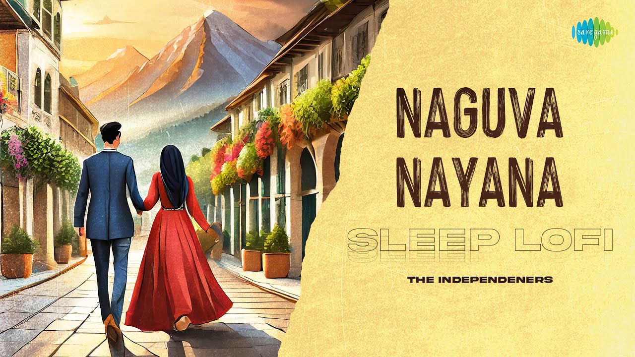 Naguva Nayana   Sleep Lofi  Pallavi Anu Pallavi  Ilaiyaraaja  The Independeners