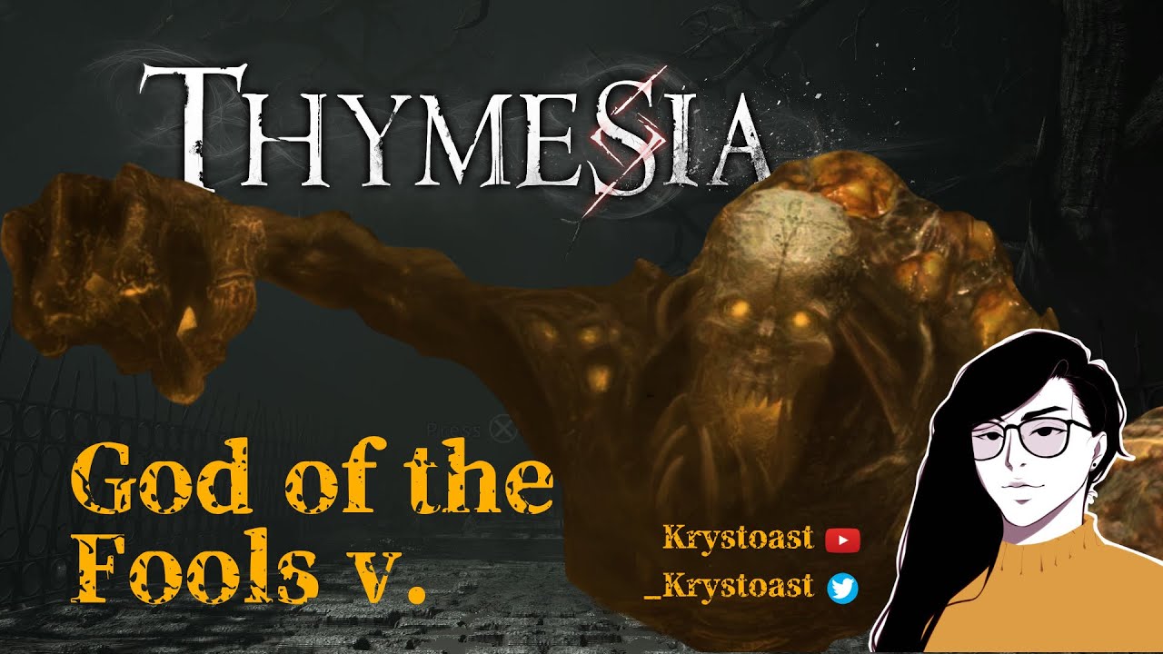 God of the Fools Thymesia (No Commentary) YouTube