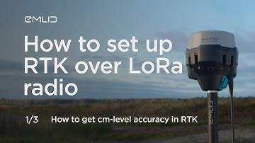 How to Set Up RTK over LoRa Radio. Episode 1 of 3