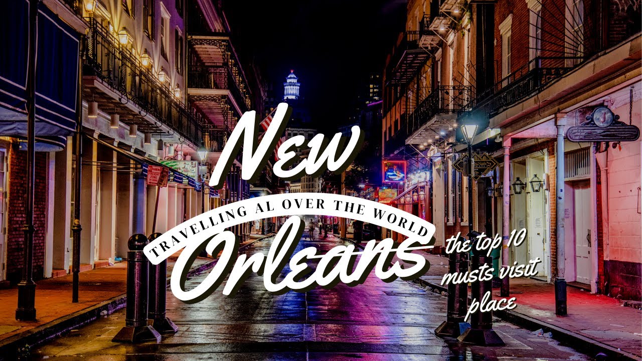 New Orleans. Discover the Magic of New Orleans: Top 10 Must-Visit ...