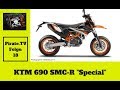 KTM 690 SMC/R Special - Pirate.tv Folge 18