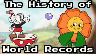 The History of Cuphead World Records