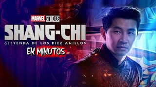 SHANG CHI (The Legend of The Ten Rings) EN MINUTOS