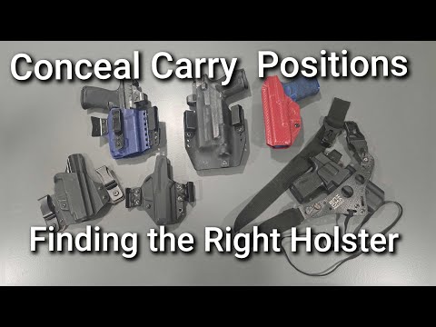 Conceal Carry Positions | Finding the Right Holster
