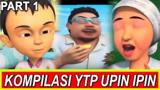 Kompilasi YTP Upin Ipin ChenLuc Part 1