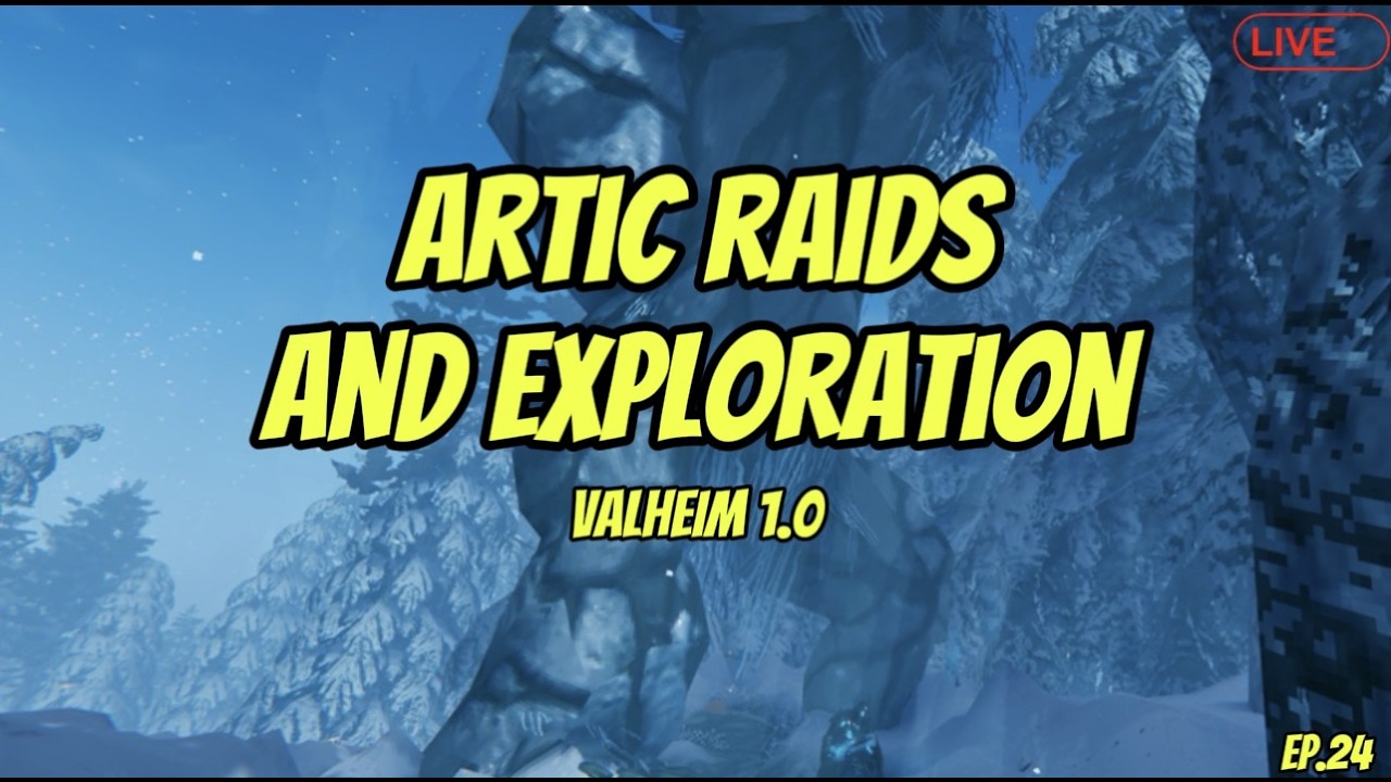 ARCTIC SURVIVAL & GLACIER RAIDS VALHEIM 1.0 — DAY 24! ❄️