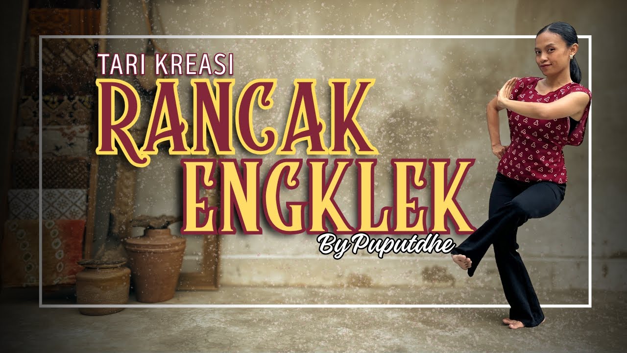 Tari Rancak Engklek | Tari Kreasi Dolanan Anak