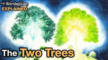 Chapter 1: The Two Trees of Valinor | Silmarillion Explained