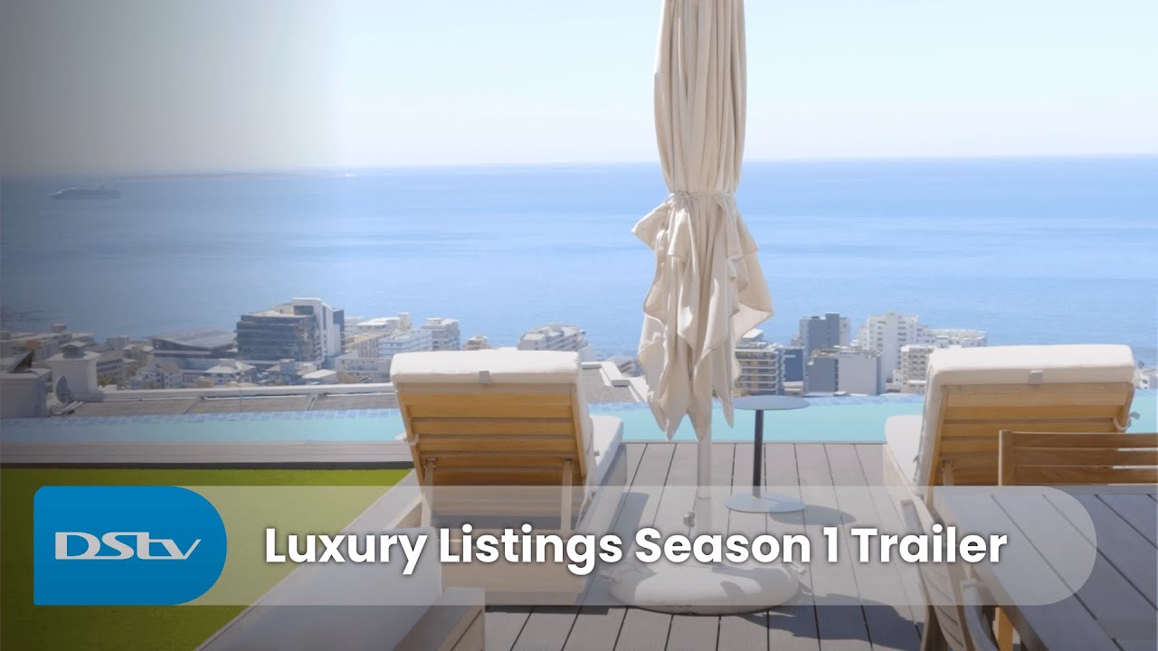 Luxury Listings | Season 1 | The Home Channel | DStv