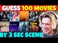 Guess 100 Movies in 3 Seconds by the Scene!