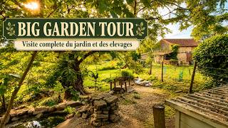 Big Garden Tour - Base autonome alimentaire durable LOLILOL - Elevage, potager, verger.