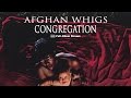 Afghan whigs  congregation full album stream