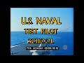 &quot;U.S. NAVAL TEST PILOT SCHOOL&quot; 1959 U.S. NAVY AVIATOR RECRUITMENT FILM   PAX RIVER MARYLAND XD30981