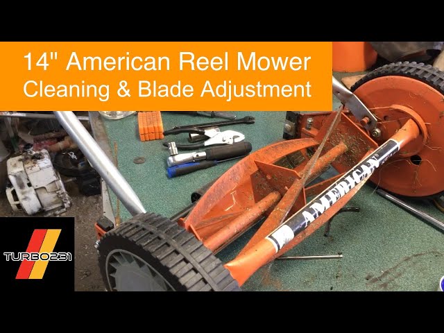 14 American Reel Mower Cleaning & Blade Adjustment 