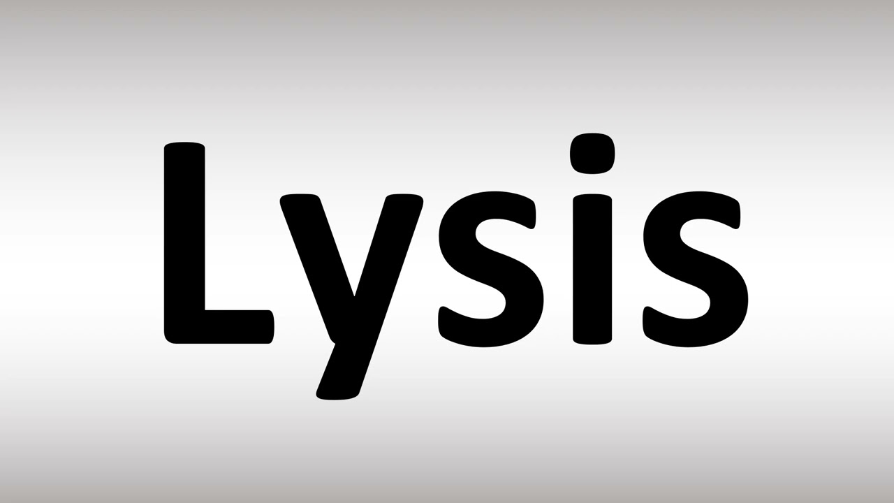 How to Pronounce Lysis YouTube