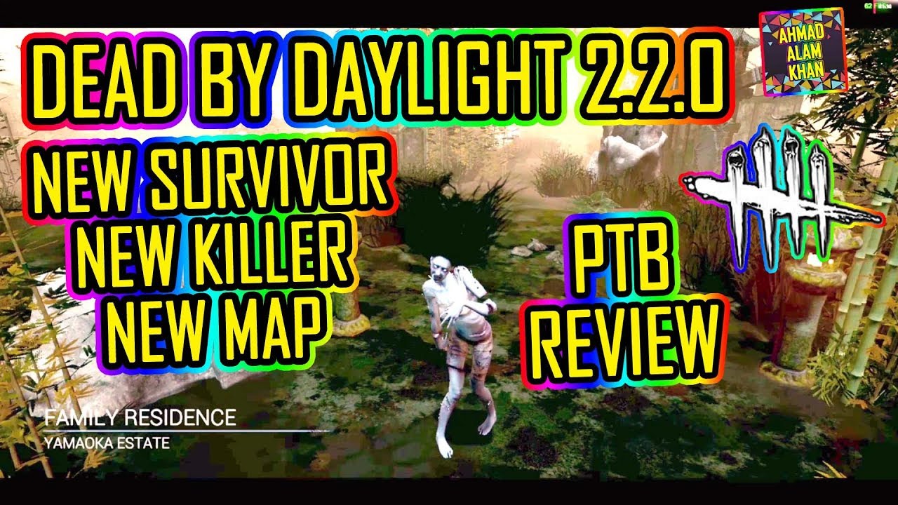 Dead By Daylight 2.2.0 - New Killer - New Survivor - New Map - PTB HYPE ...