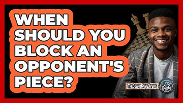 When Should You Block An Opponent