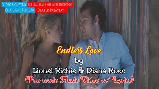 Endless Love - Lionel Richie & Diana Ross (Fan-made Music Video w/ Lyrics)