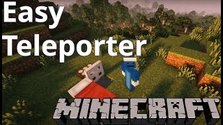 Minecraft: Easy Teleporter