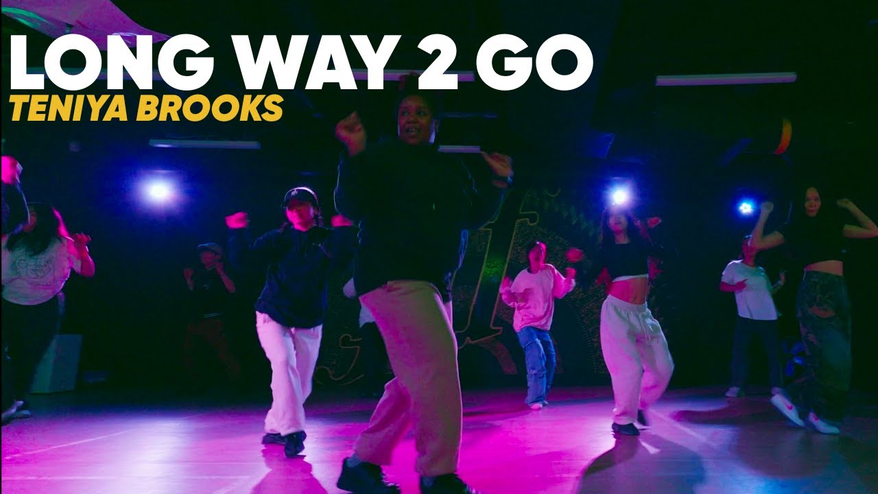 "Long Way 2 Go" - Intermediate Choreography | Teniya Brooks