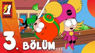 Süper 1 Takım 3. Bölüm Tam Bölüm