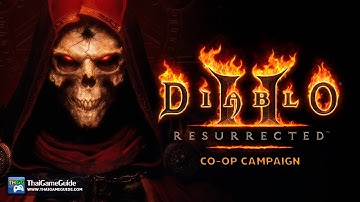 Diablo II: Resurrected (Open Beta) [Online Co-op] : Co-op Campaign ~ Act I - Act II (Full Run)