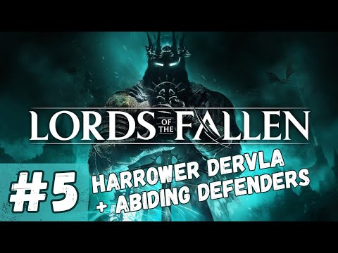Manse of the Hallowed Brothers + Harrower Dervla Boss Fight | Lords of the Fallen [Part 5]