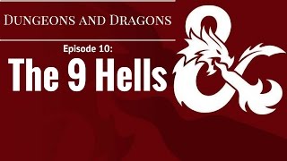 Famous Dungeons And Dragons! Episode 10! The 9 Hells Profile