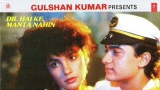 Dil hai ki manta nahin. Anuradha Paudwal and Kumar Sanu. best hindi songs. old music hindi