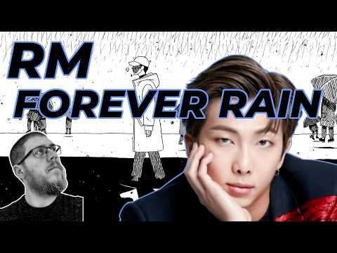 RM (BTS) Forever Rain Reaction - First Time Hearing
