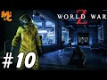 World War Z кооператив #10 - Нервы на Пределе!