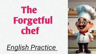 The Forgetful Chefcomic Bookreading Practicethe Learn Englishthe English Practicestory