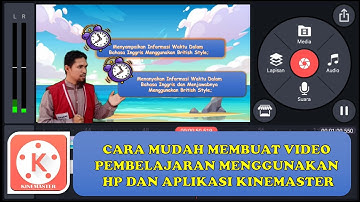 Pembuatan Video Pembelajaran Menggunakan Aplikasi Kinemaster