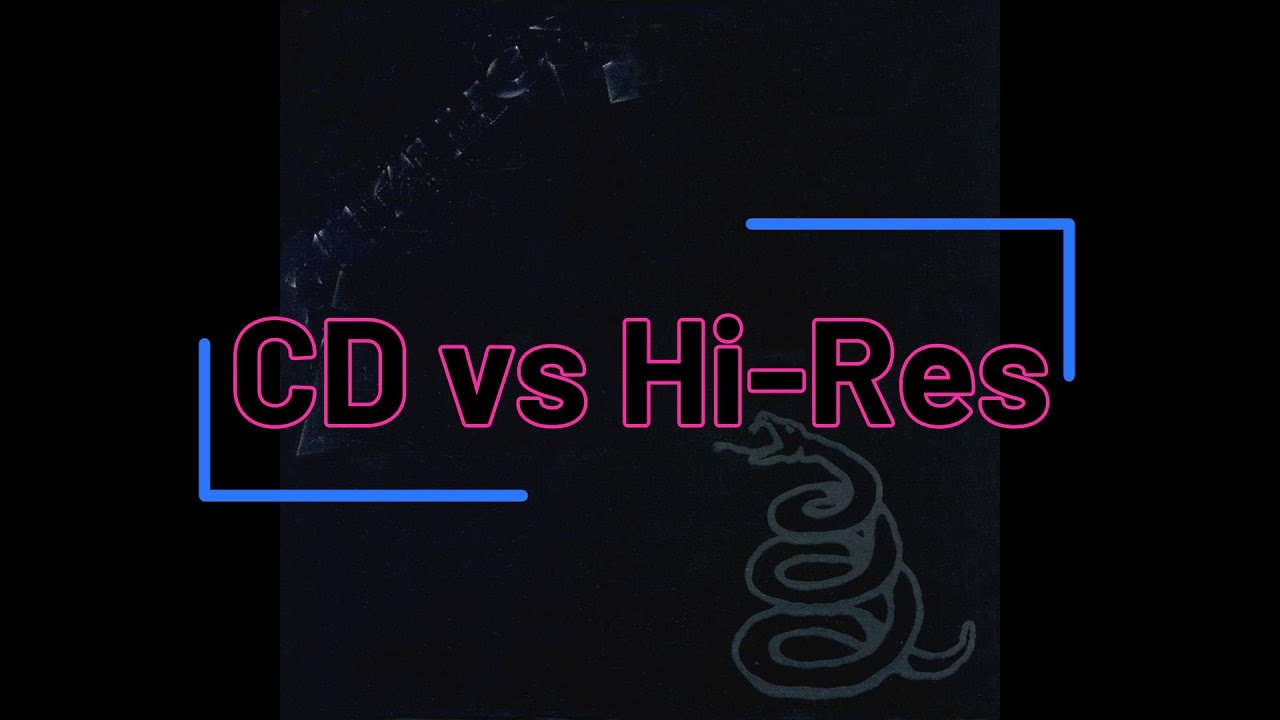 cd-vs-hi-res-nothing-else-matters-metallica-youtube